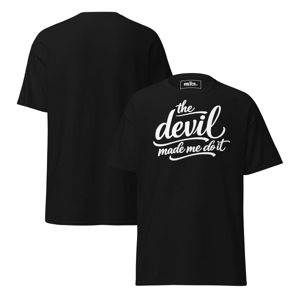 The Devil Made Me Do It