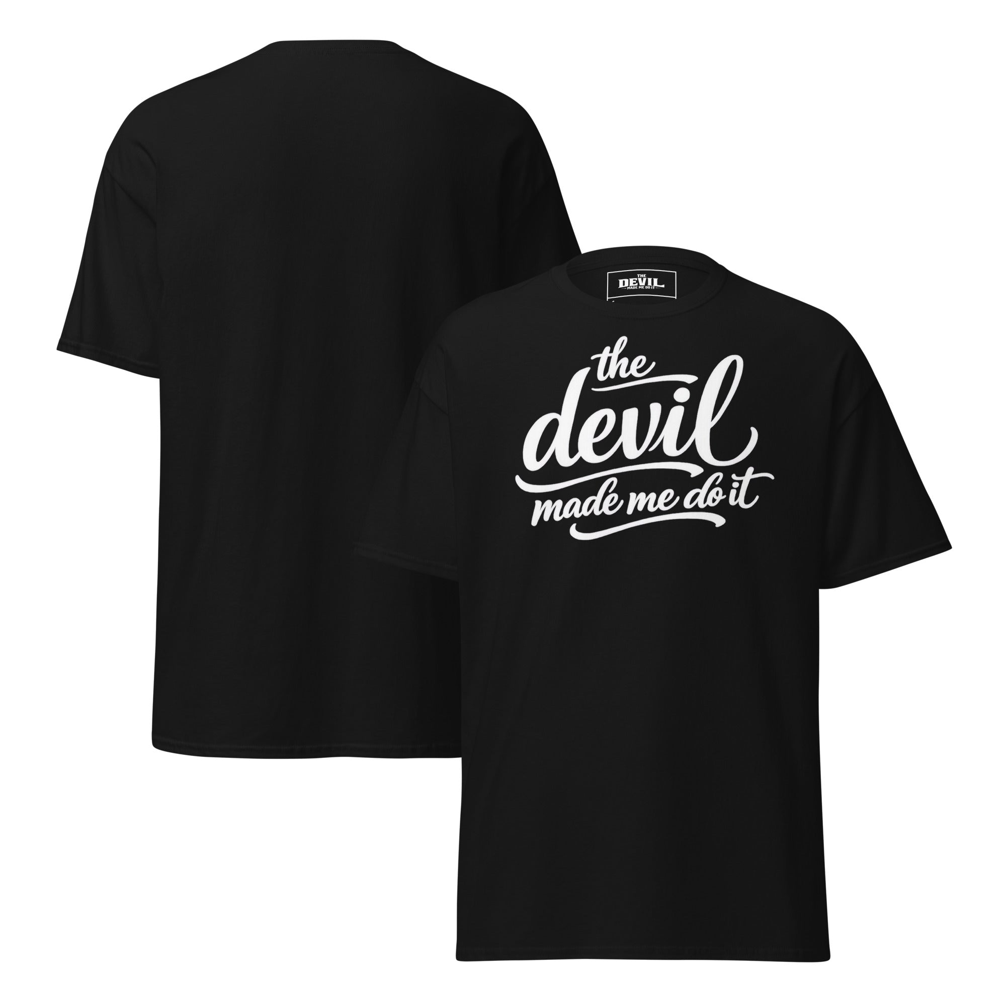 The Devil Made Me Do It